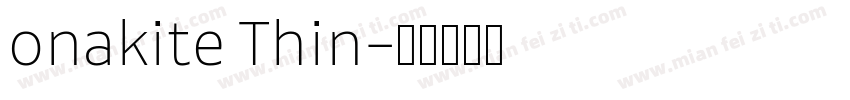 onakite Thin字体转换